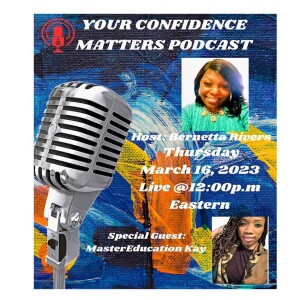 Your Confidence Matters Podcast Kingdompreneur Thursdays