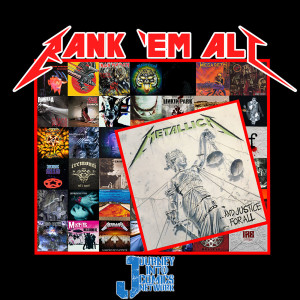 004: ...And Justice For All - Metallica Ranked