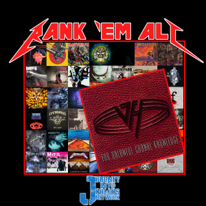 035: For Unlawful Carnal Knowledge - Van Halen Ranked