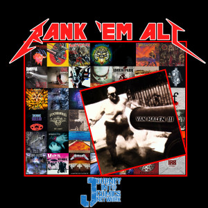 037: Van Halen III - Van Halen Ranked