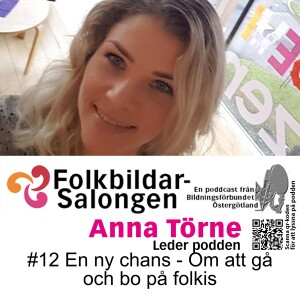 #12 En ny chans - Om att gå och bo på folkis