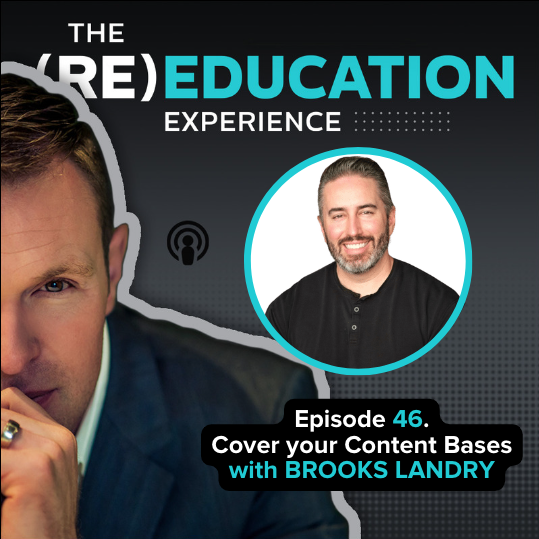The (re)education Experience | A Modern Realtor’s Playbook by Darren Langille