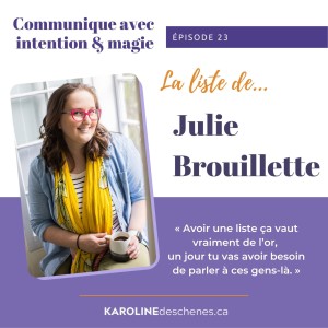 [23] La liste de Julie Brouillette : Comment gagner et gérer une vague d’abonnés