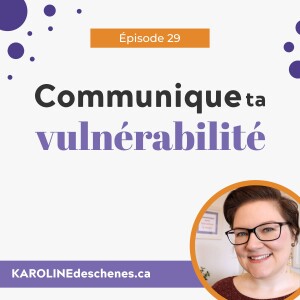 [29] Communique ta vulnérabilité
