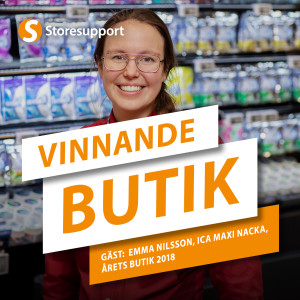 Vinnande butik med Emma Nilsson, Handlare ICA Maxi Nacka