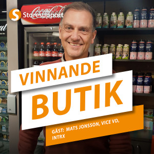 Vinnande butik med Mats Jonsson, vice VD Intrx