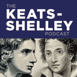 Ep. 10 Giovanni Keats: The Story of John Keats and Italy