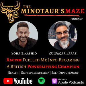 RACISM Turned Me Into A British Powerlifting CHAMPION | Sohail Rashid