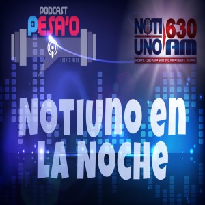 NotiUno en la Noche 15 de septiembre de 2021- Edición Descuido a lo Mariana Nogales