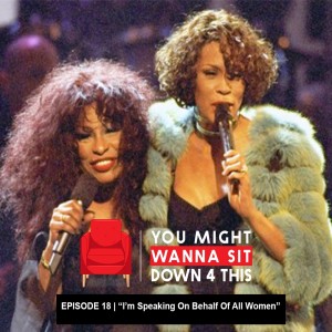 Episode 18 | ”i‘m Speaking On Behalf Of All Women” (DJXP feat. Trivelle Simpson & EverythingOShauN)