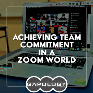 Achieving Team Commitment in a Zoom World