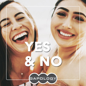 Gapology Inspirations - Yes and No