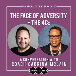 The Face of Adversity + The 4 C’s - An Interview with Coach Cabrina McLain