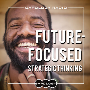 Future-Focused Strategic Thinking