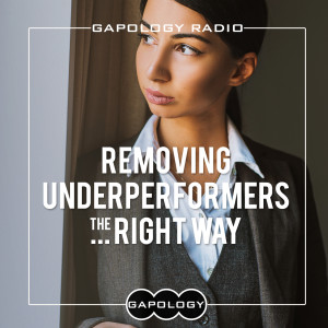 Removing Underperformers...the Right Way