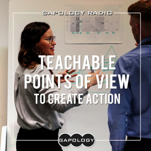 Teachable Points of View To Create Action