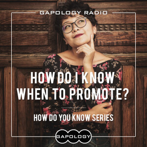 How Do I Know When to Promote?: How Do You Know Series