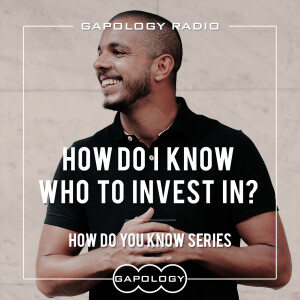 How Do I Know Who to Invest In?: How Do You Know Series