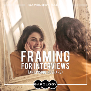 Framing for Interviews: An Episode Reshare