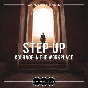 Step Up: Courage in the Workplace