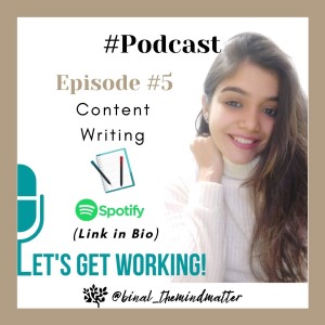 Let's Get Working - EP #5 - Content Writing