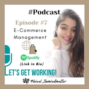 Let's Get Working - EP #7 - E-Commerce Management