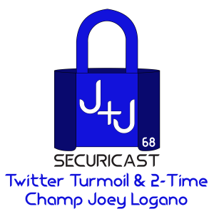 J+J SecuriCast Episode 68 - Twitter Turmoil & 2-Time Champ Joey Logano