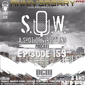 Episode 159 BCW 3 The Hard Way