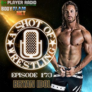 Episode 173: Bryan Idol