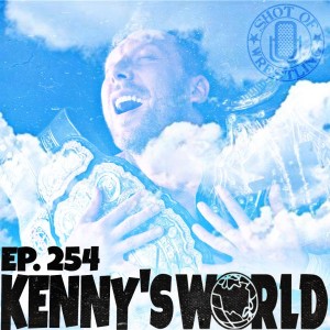 Episode 254: Kenny's World