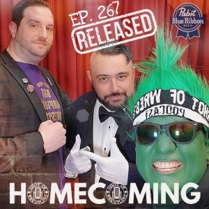 Episode 267: Homecoming