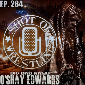 Episode 284: O‘Shay Edwards