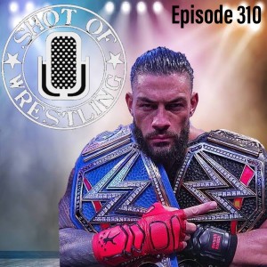 Episode 310: PWI 500 / WWE & AEW World Title Picture / NXT Logo
