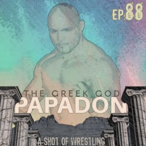 Episode 88 Greek God Papadon