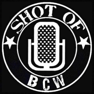 Shot of BCW: Episode 2