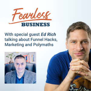 Funnel Hacking, Marketing Funnels and Polymaths - Ed Rich