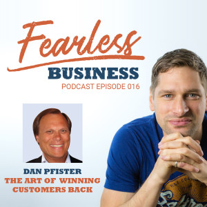 The Art of Winning Customers Back - Dan Pfister