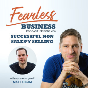 Successful Non Sales‘y Selling - Matt Essam