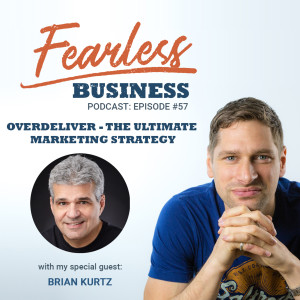 Overdeliver - The Ultimate Marketing Strategy - Brian Kurtz