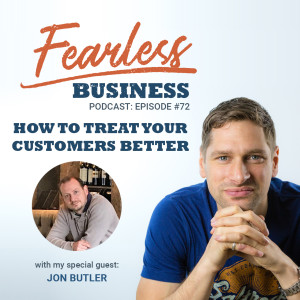 How to Treat Your Customers Better - Jon Butler