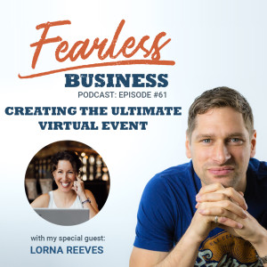 Creating the Ultimate Virtual Event - Lorna Reeves