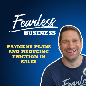 Payment Plans and Reducing Friction in Sales