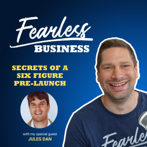 Secrets of a Six Figure Pre-Launch - Jules Dan