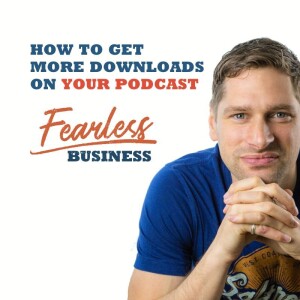 How I Get More Downloads on my Podcast Episodes