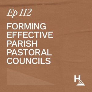 Forming Effective Parish Pastoral Councils - Bishop Gerard Bergie | Ep. 112 | Ron Huntley Leadership Podcast