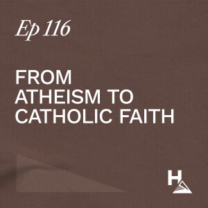 From Atheism to Catholic Faith - Dan Balogh | Ep. 116 | Ron Huntley Leadership Podcast