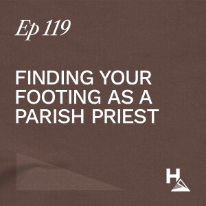 Finding Your Footing as a Parish Priest - Fr. Pierluigi Vajra | Ep. 119 | Ron Huntley Leadership Podcast