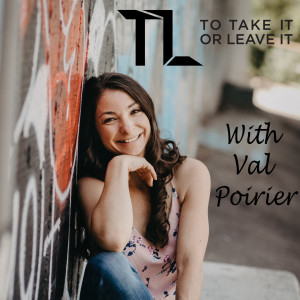 To Take It or Leave It Podcast