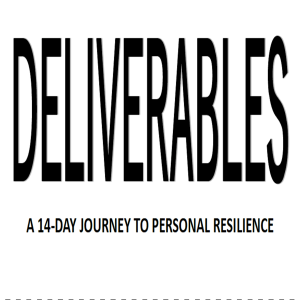 Deliverables: A Personal Resilience Building Podcast