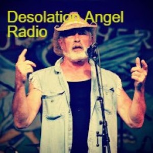 Desolation Angel Radio Tuesday November 20th